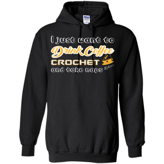 Coffee T-shirt I Just Want To Drink Coffee Crochet Orange
