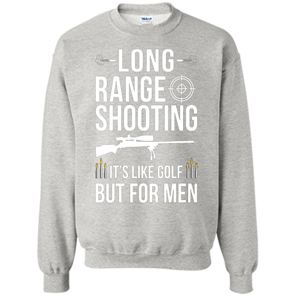 Long Range Shooting It'S Like Golf But For Men T-shirt Ash