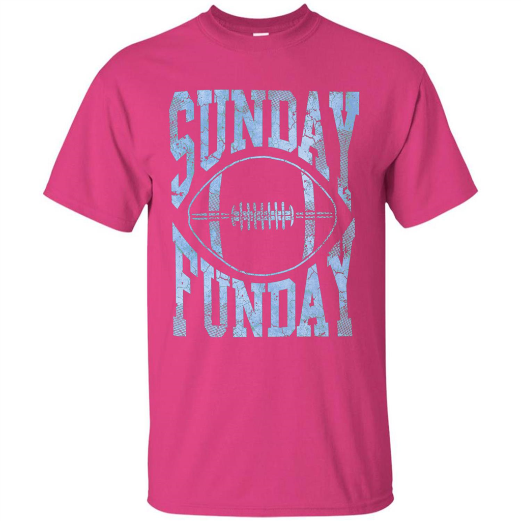 Football T-shirt Sunday Funday Football SeasonT-Shirt Heliconia