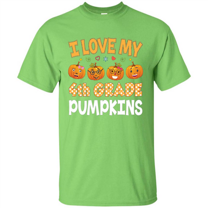 I Love my 4th Graders Pumpkins T-Shirt Fourth Grade Teacher Lime