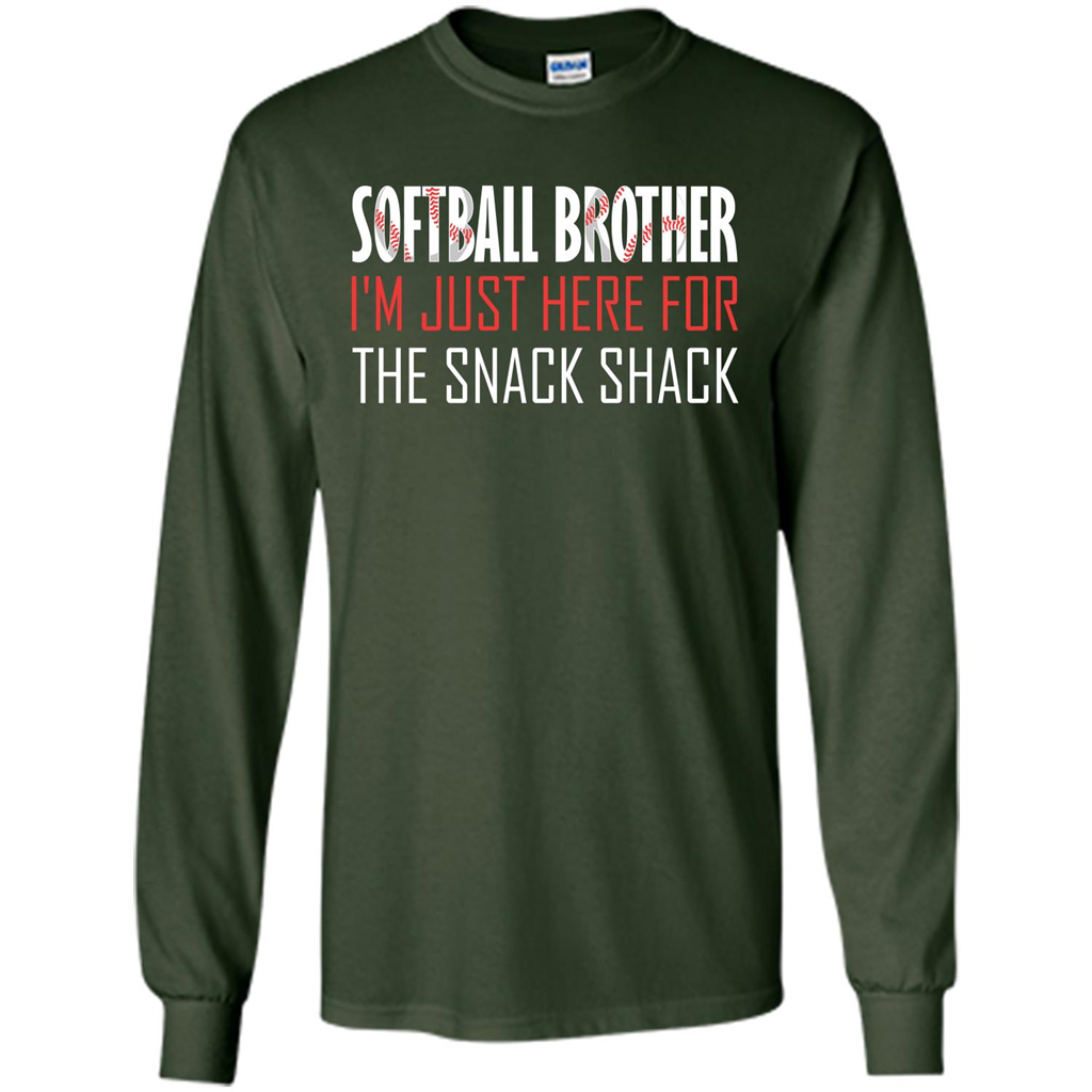 Softball Brother T-shirt I'm Just Here For The Snack Shack Forest Green
