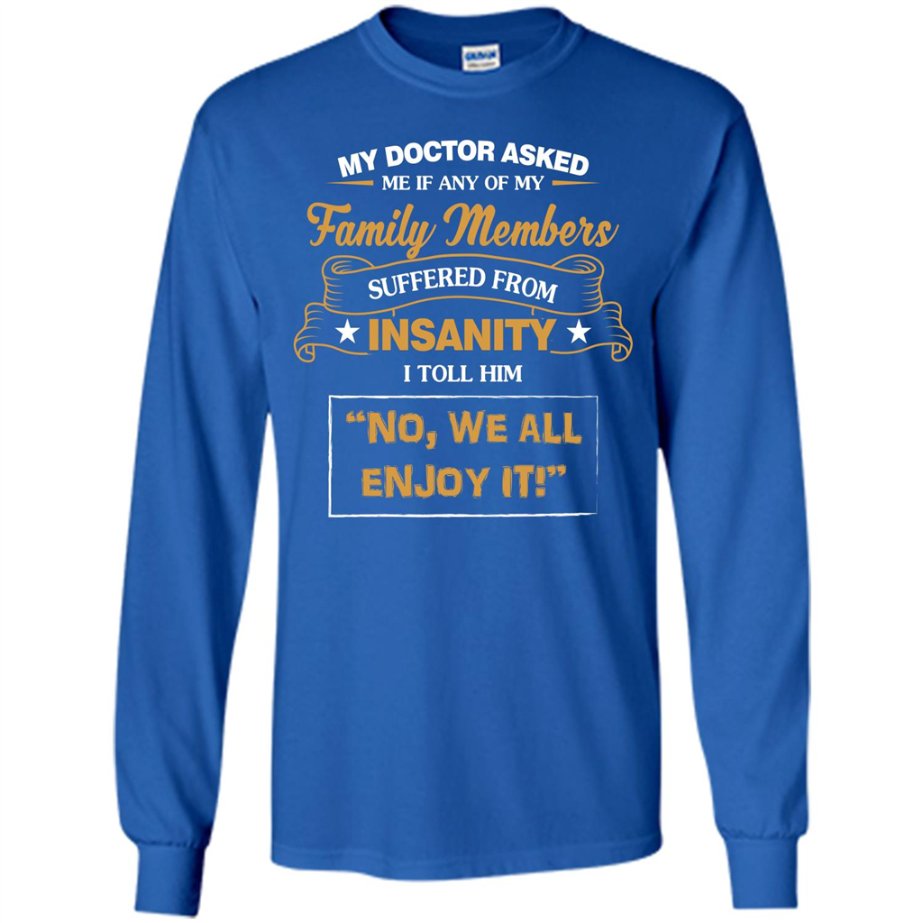 Family T-shirt We All Enjoy It Royal