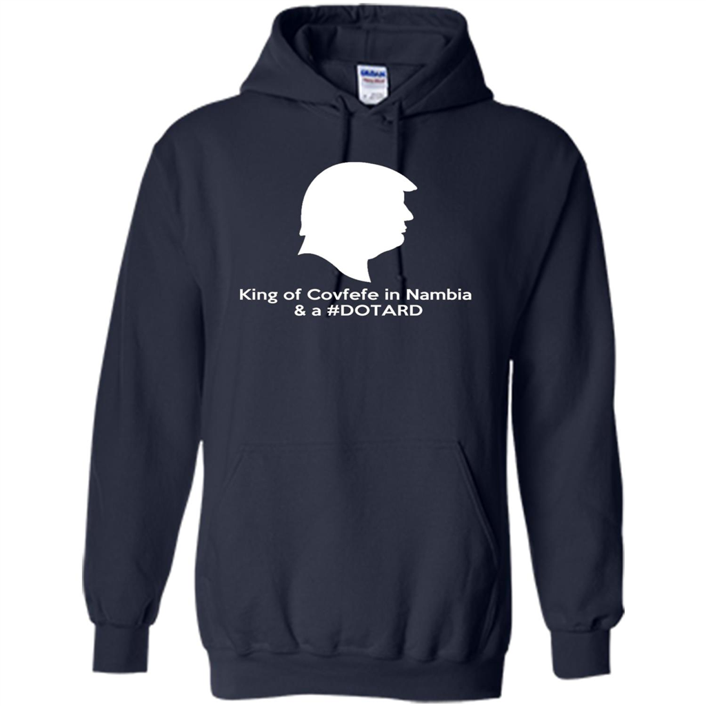 American President T-shirt, King Of Covfefe In Nambia And A #Dotard T-Shirt