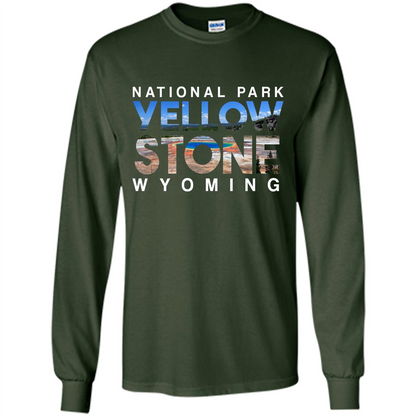 National Park Yellowstone Yellow Stone Photo Wyoming T-shirt Forest Green