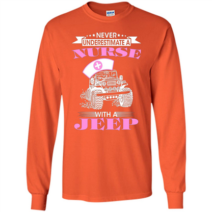Never Underestimate A Nurse With A Jeep T-shirt Orange