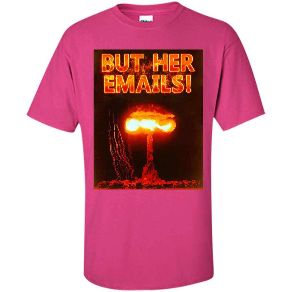 Funny American T-shirt But Her Emails Heliconia