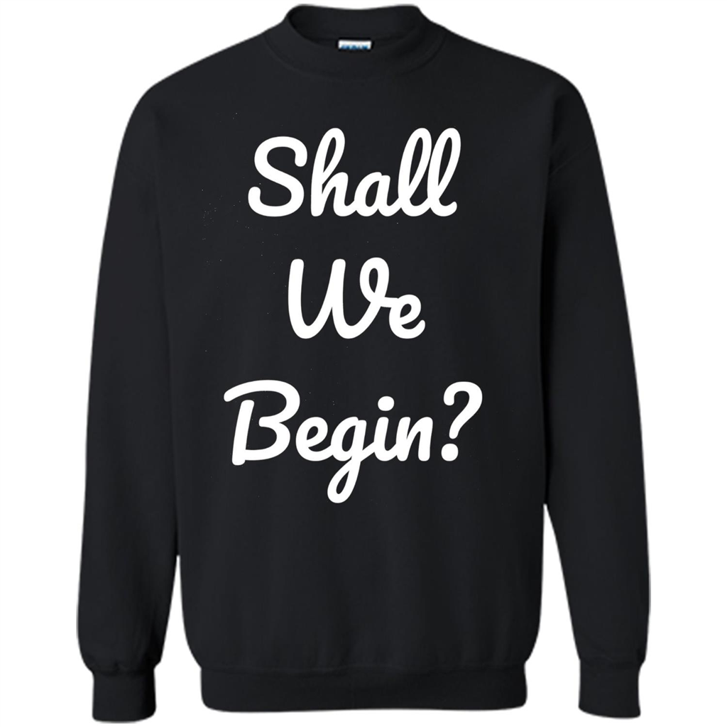 Movie Lover T-shirt Shall We Begin Black