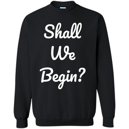 Movie Lover T-shirt Shall We Begin Black