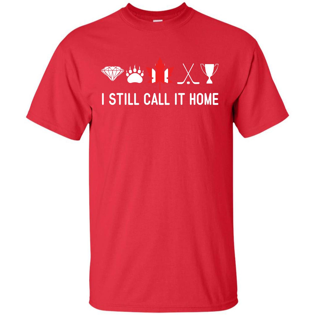 Canada T-shirt I Still Call It Home T-shirt Red
