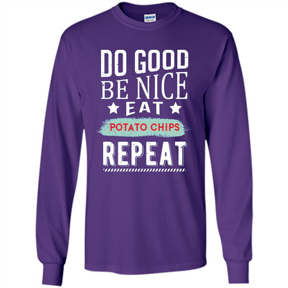 Do Good Be Nice Potato Chips Repeat T-Shirt Purple