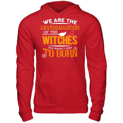 We Are The Granddaughters Of The Witches You Weren’t Able To Burn Gildan - Pullover Hoodie Red