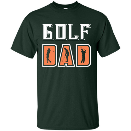 Golf Lover T-shirt Golf Dad Forest Green