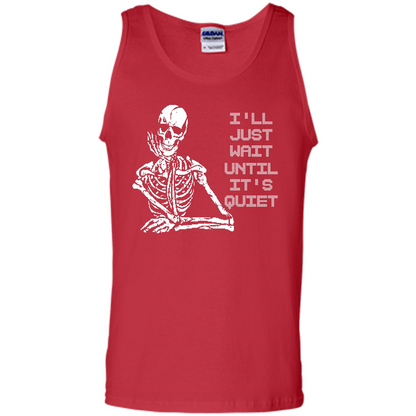 Teacher T-shirt I'll Just Wait Until It's Quiet T-shirt Red