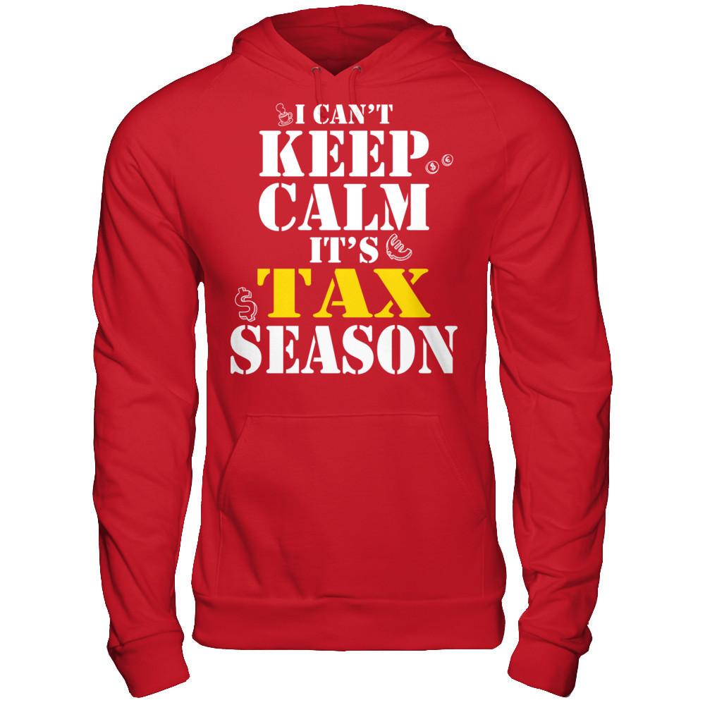 I Can't Keep Calm It's Tax Season T-shirt Gildan - Pullover Hoodie Red