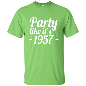 Party Like It's 1957 T-shirt