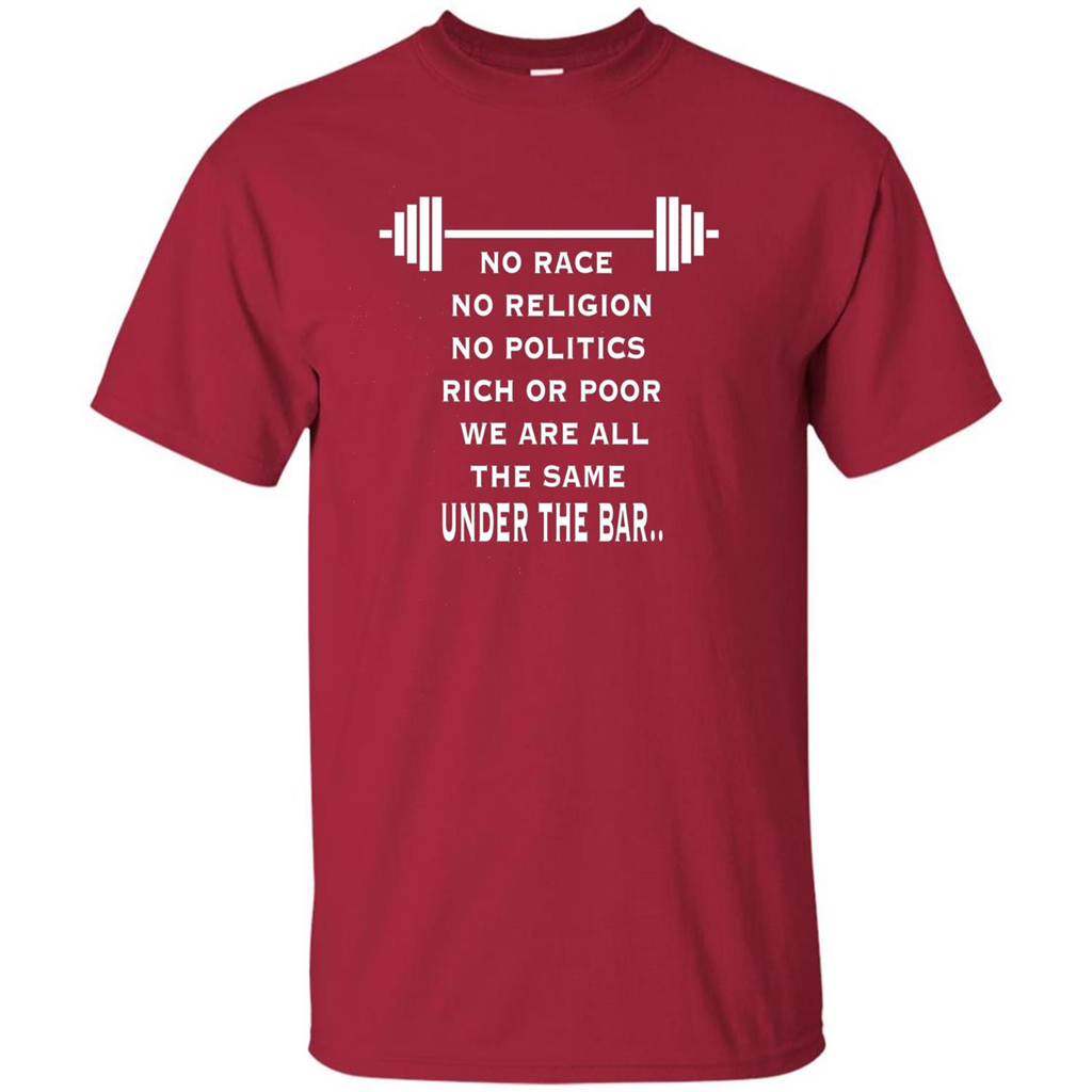 No Hate Weightlifting T-shirt No Race No Religion No Politics Rich Or Poor Cardinal