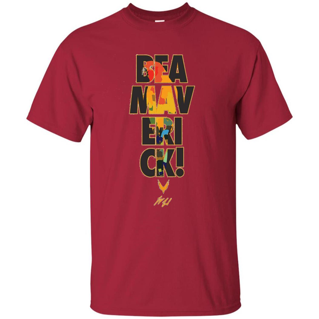 Be A Maverick T-shirt Cardinal