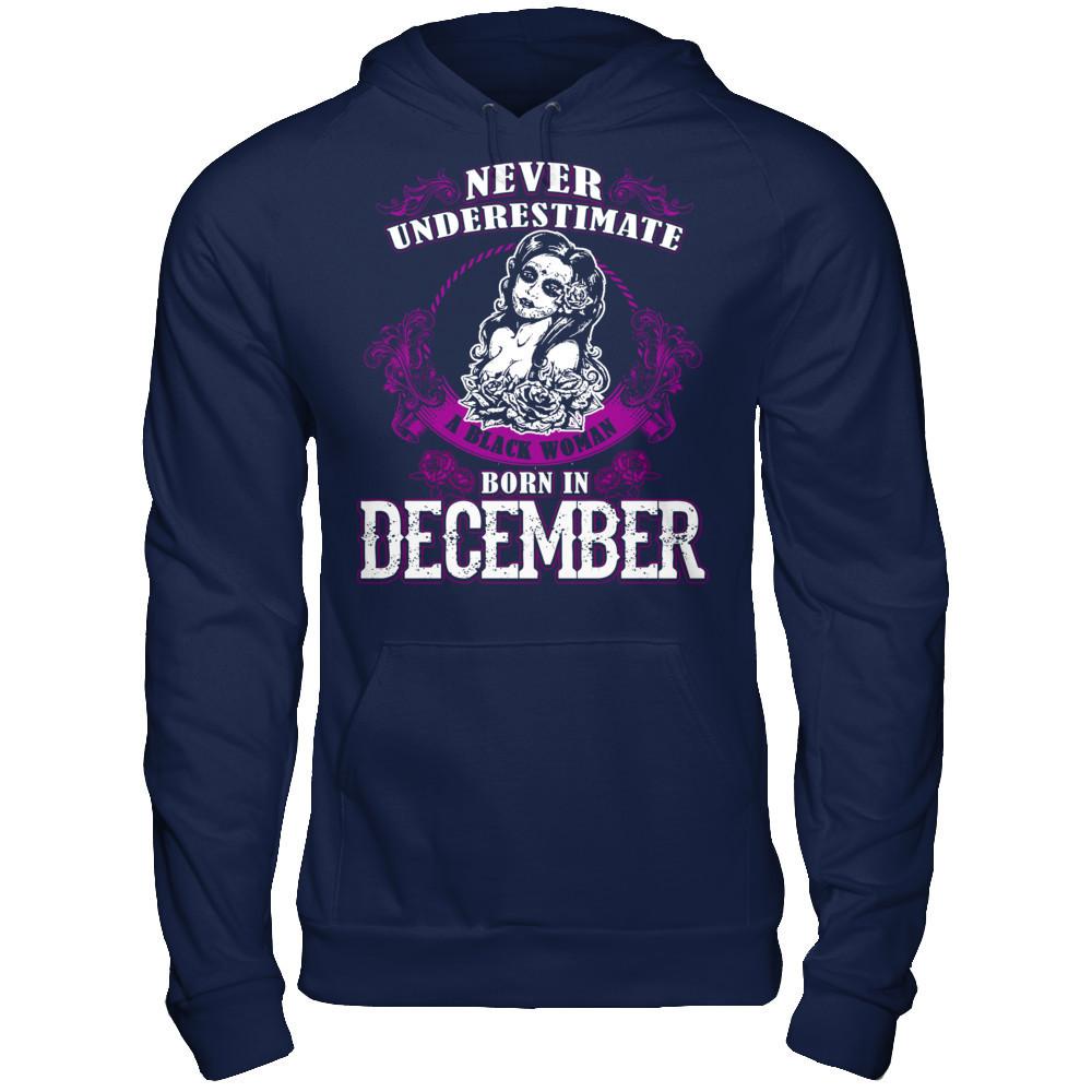 Never Underestimate A Black Woman Born In December Gildan - Pullover Hoodie Navy