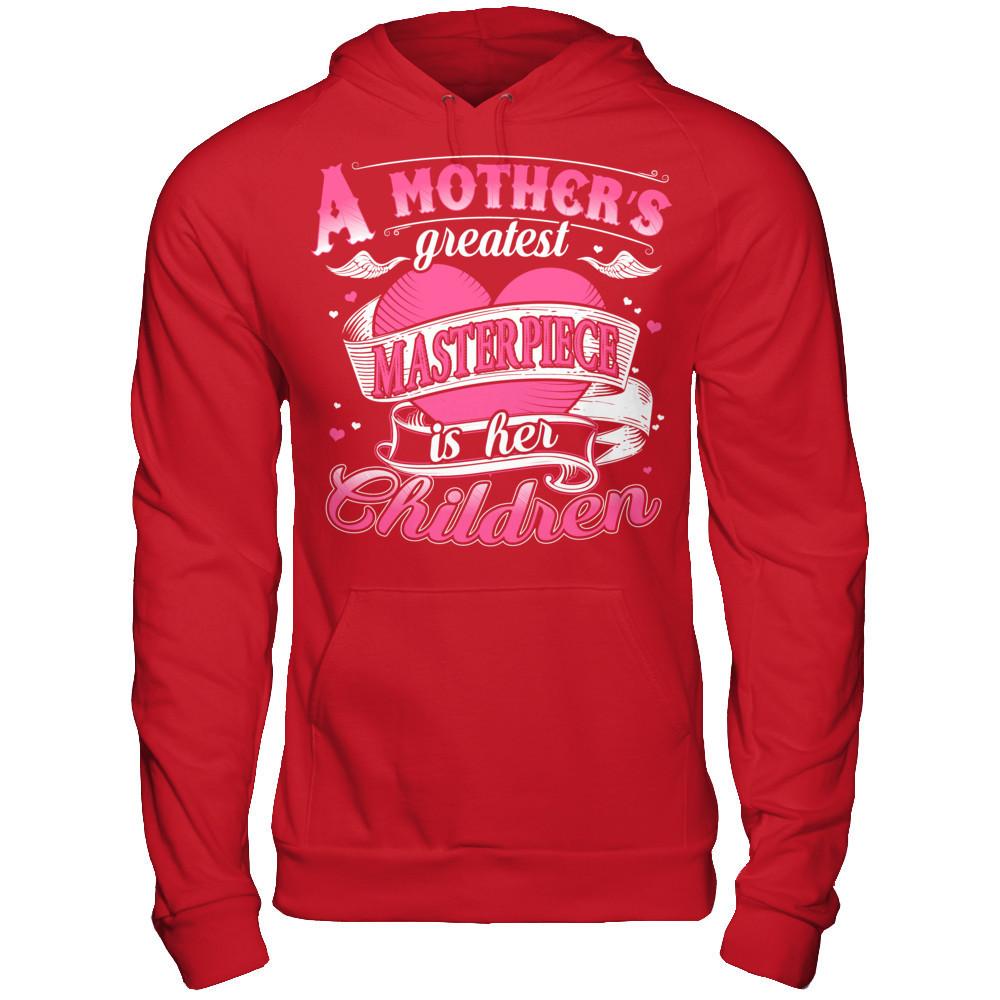 A Mother‰ۡó»s Greatest Masterpiece Is Her Children T-shirt Gildan - Pullover Hoodie Red