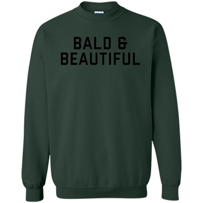 Bald and Beautiful T-shirt Forest Green