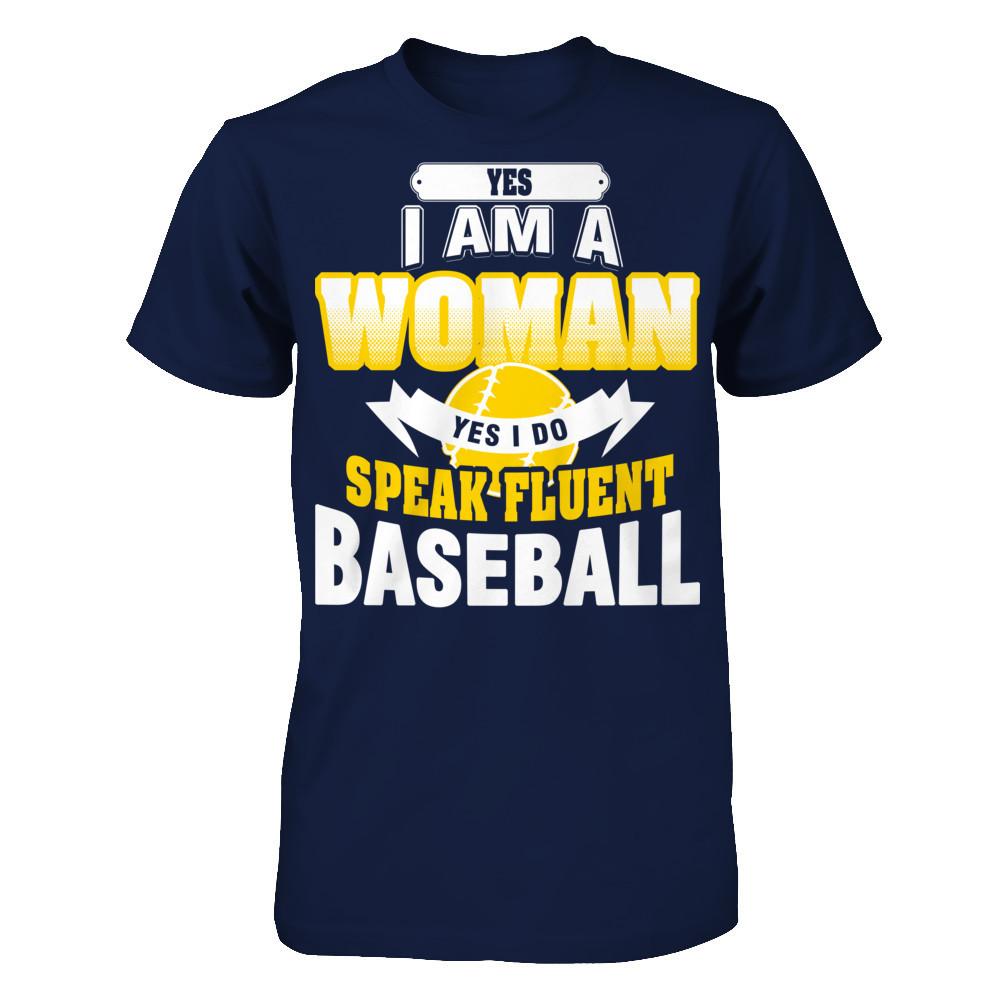 Yes I Am A Woman Yes I Do Speak Fluent Baseball Gildan - Short Sleeve Tee Navy