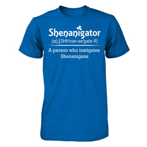 Shenanigator - A Person Who Instigates Shenanigans