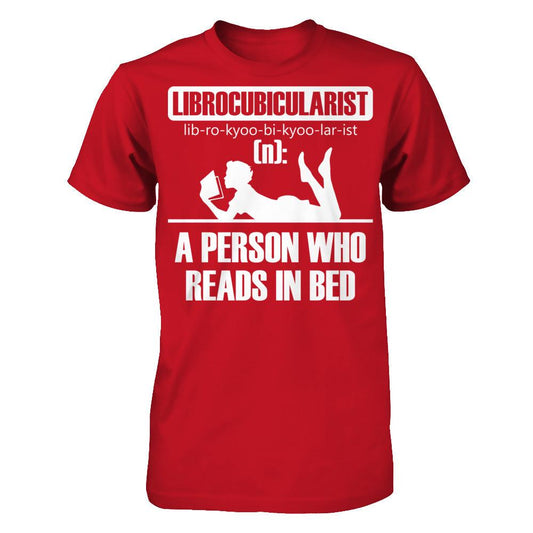 Librocubicularist - A Person Who Reads In Bed Gildan - Short Sleeve Tee Red