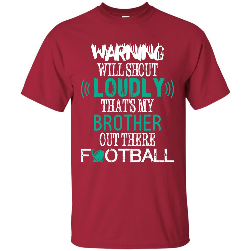 Football T-shirt That's My Brother Out There Football Cardinal