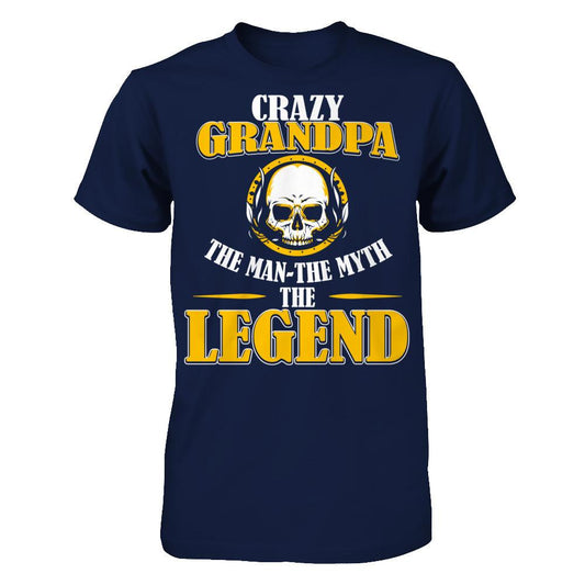 Crazy Grandpa - The Man The Myth The Legend T-shirt Gildan - Short Sleeve Tee Navy