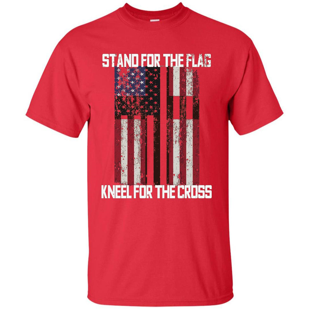 American T-shirt Stand For The Flag Kneel For The Cross Red