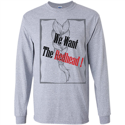 Redhead T-shirt We Want The Redhead Sport Grey