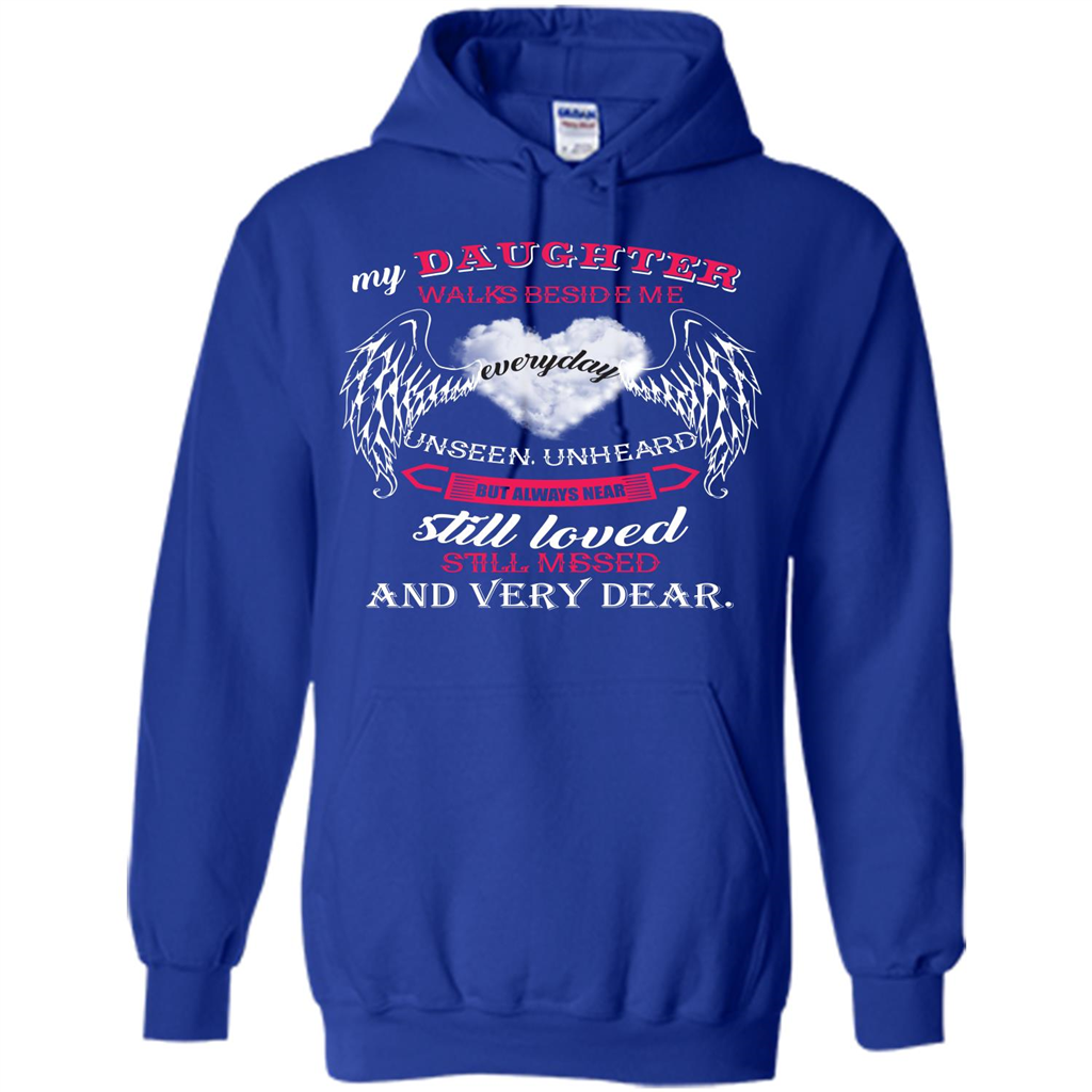 Parent T-shirt My Daughter Walks Beside Me Everyday Unseen T-shirt Royal