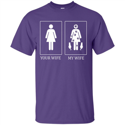 Husband T-shirt Your Wife My Wife T-shirt Purple