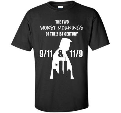 the two worst mornings of the 21st century 9/11 &amp; 11/9 cool shirt Black