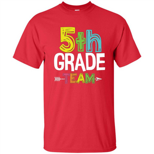 Back To School T-shirt Team Fifth Grade Teacher