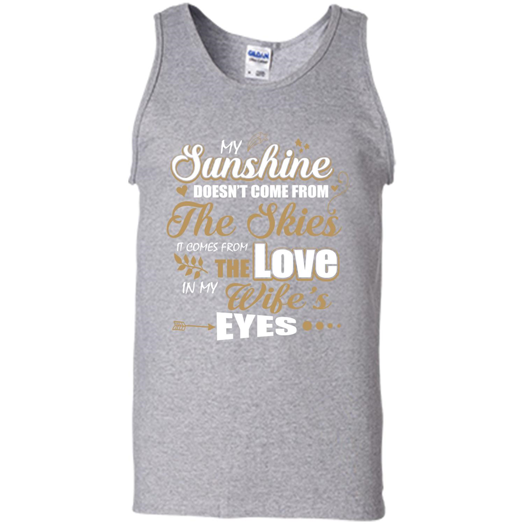 Husband T-shirt My Sunshine Comes From The Love In My Wife's Eyes Sport Grey
