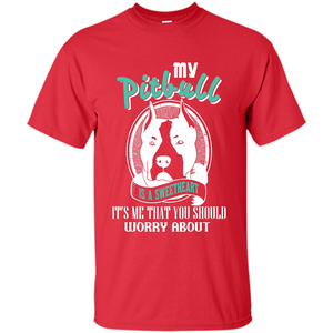 Pitbull Lover T-shirt My Pitbull Is A Sweetheart