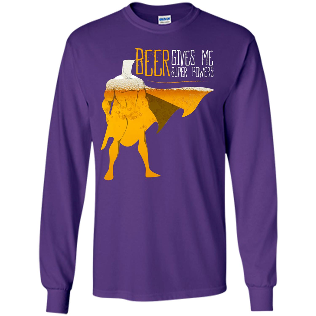 Beer. Beer Gives Me Super Powers T-shirt Purple