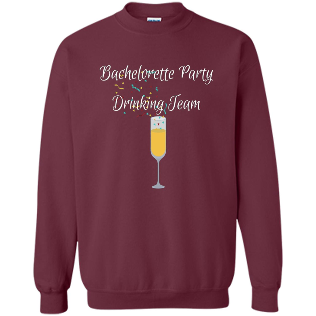 Bachelorette Party Drinking Team Bridal Wedding T-Shirt Maroon