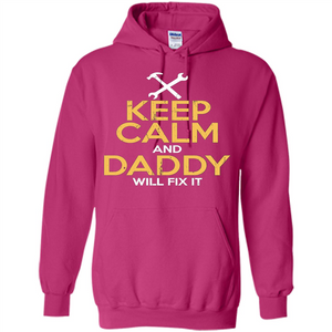 Fathers Day T-Shirt Keep Calm and Daddy Will Fix It