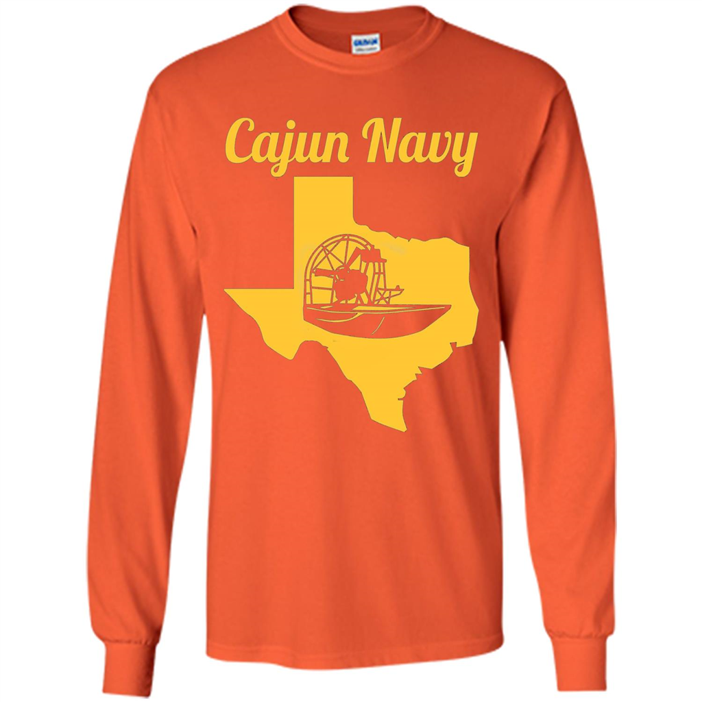 Cajun Navy T-shirt Texas Strong T-shirt Orange