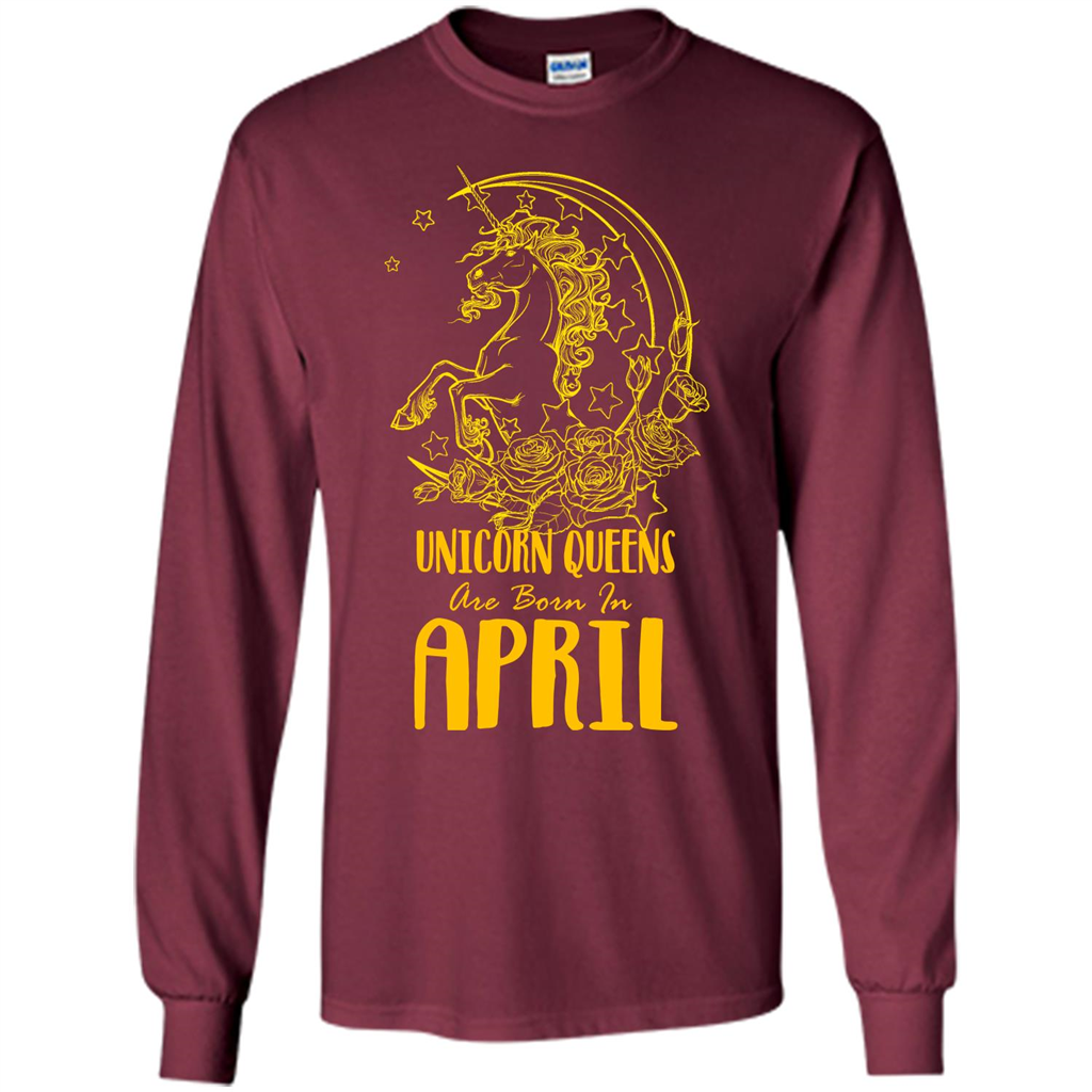April Unicorn T-shirt Unicorn Queens Are Born In April Maroon