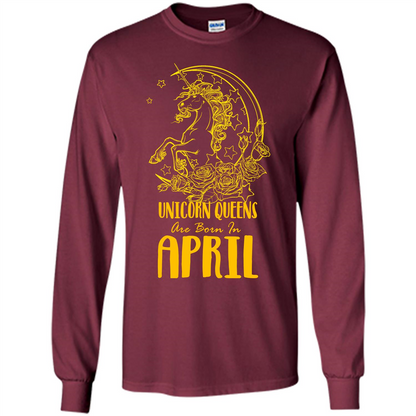April Unicorn T-shirt Unicorn Queens Are Born In April Maroon