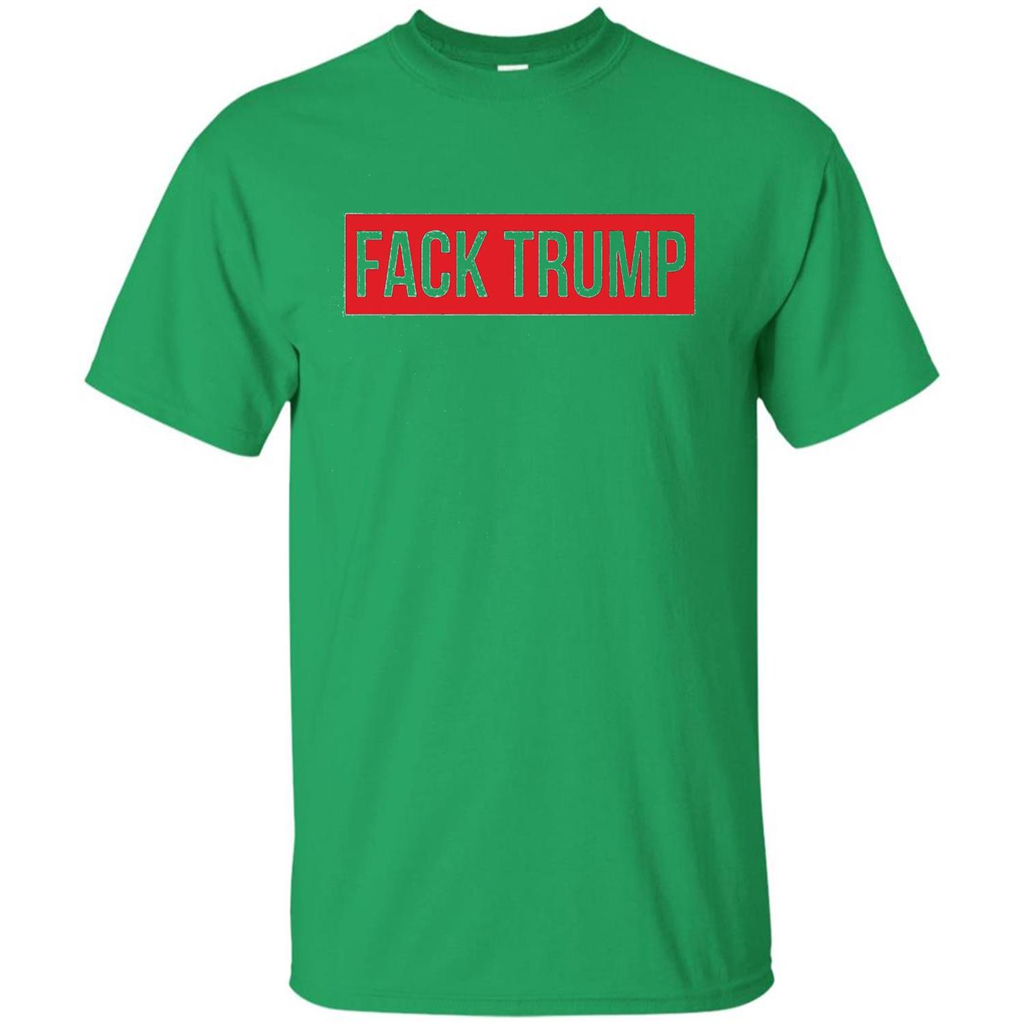 Fack Trump T-shirt Anti Trump T-shirt Irish Green