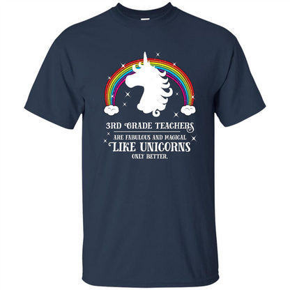 Third Grade T-shirt 3rd Grade Teachers Fabulous Unicorn T-shirt Navy