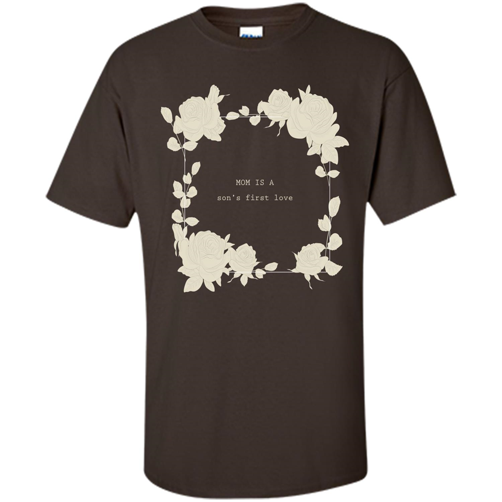 Mommy t-shirt Mom Is A Son's First Love Dark Chocolate