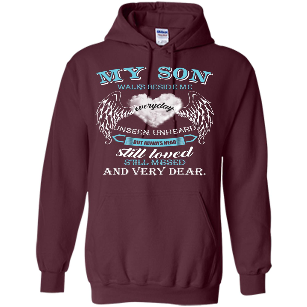 Parent T-shirt My Son Walks Beside Me Everyday Unseen Unheard T-shirt Maroon