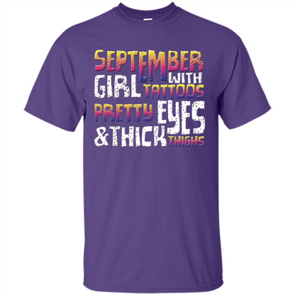 September Girl T-shirt With Tattoos Pretty Eyes and Thick Thighs Purple