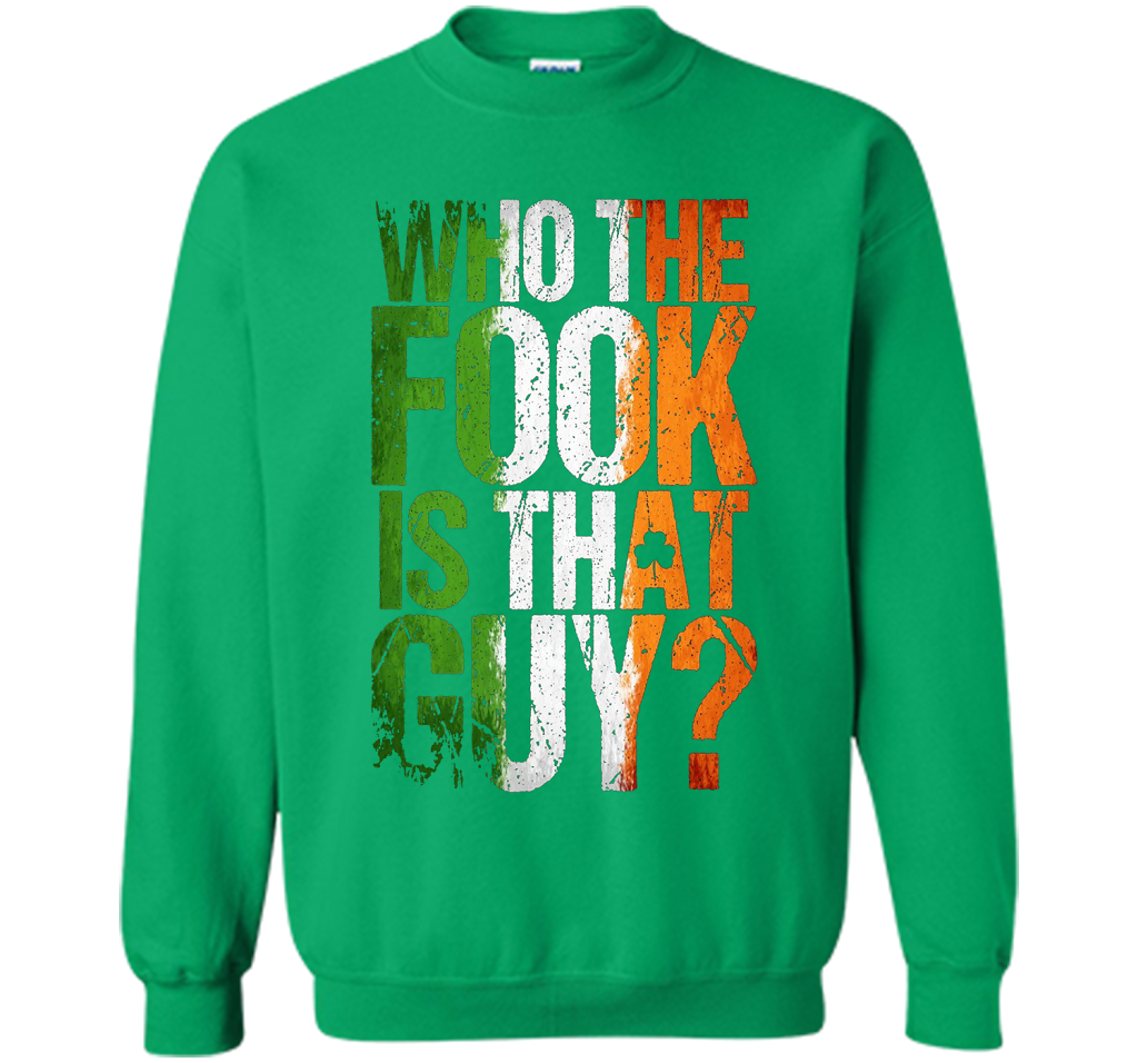 Boxing T-shirt Who The Fook Is That Guy Irish Green