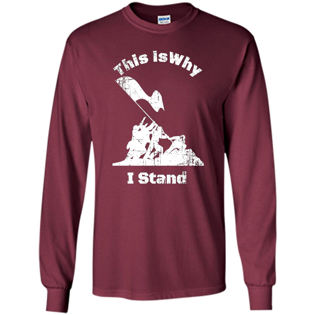 Military T-Shirt This Is Why I Stand Maroon